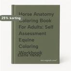 Horse Anatomy Coloring Book For Adults: Self Assessment, Verzenden, Zo goed als nieuw, Elaine Heney