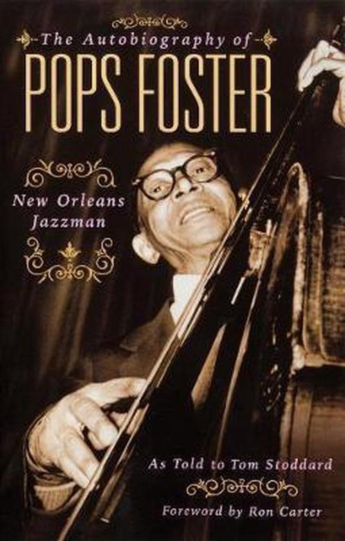 The Autobiography Of Pops Foster 9780879308315, Livres, Livres Autre, Envoi