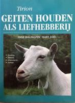 Tirion natuur Geiten houden als liefhebberij / Tirion natuur, Verzenden, I. Walraven