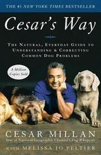 Cesars Way 9780307337979 Cesar Millan, Boeken, Verzenden, Gelezen, Cesar Millan