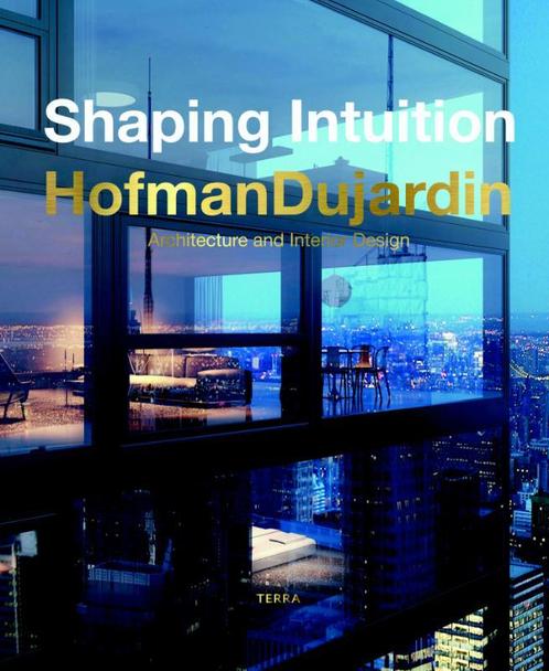 Shaping Intuition 9789089896995, Livres, Art & Culture | Architecture, Envoi