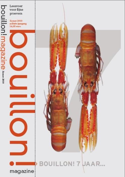 Bouillon! achtste jaargang zomer 2010 9789077788233, Boeken, Kookboeken, Zo goed als nieuw, Verzenden