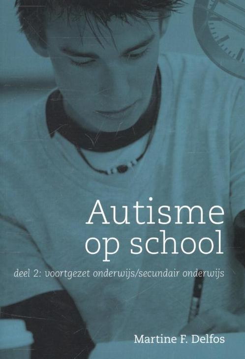 Autisme op school 2 voortgezet onderwijs / secundair, Boeken, Schoolboeken, Zo goed als nieuw, Verzenden