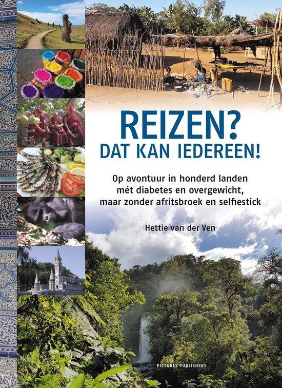 Reizen? Dat kan iedereen! 9789492576460 Hettie van der Ven, Boeken, Overige Boeken, Gelezen, Verzenden