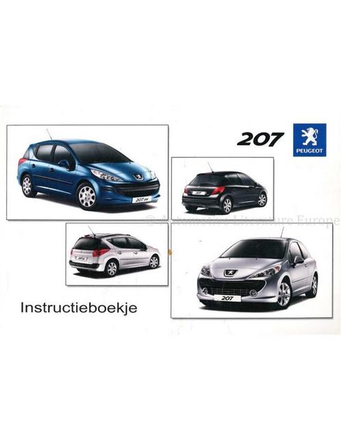 2007 PEUGEOT 207 INSTRUCTIEBOEKJE NEDERLANDS, Auto diversen, Handleidingen en Instructieboekjes