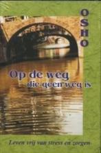 OP DE WEG DIE GEEN WEG IS 9789071985799 Osho, Boeken, Esoterie en Spiritualiteit, Verzenden, Gelezen, Osho