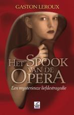Het spook van de opera 9789087200268 G. Leroux, Boeken, Verzenden, Gelezen, G. Leroux