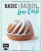 Basic Backen - Low Carb: Grundlagen & Rezepte für Kuchen..., Gelezen, Verzenden
