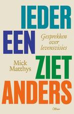 Iedereen ziet anders 9789085288381 Mick Matthys, Boeken, Verzenden, Zo goed als nieuw, Mick Matthys