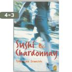 Sushi en Chardonnay / Sirene 9789058311504 Y. van Gemerde, Boeken, Verzenden, Gelezen, Y. van Gemerde