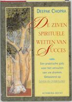 De zeven spirituele wetten van succes 9789023008934, Livres, Ésotérisme & Spiritualité, Deepak Chopra, Deepak Chopra, Verzenden