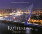 Rotterdam Stad met Allure 9789075860030, Boeken, Kunst en Cultuur | Fotografie en Design, Gelezen, Tim Trachet, M. Dekker, Verzenden