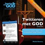 Twitteren met God 9789492093035, Gelezen, Michel Remery, Verzenden