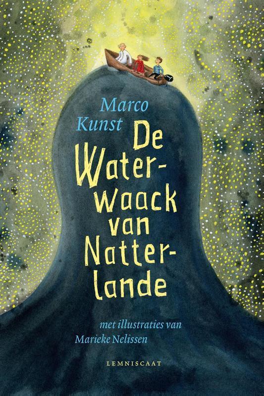 De Waterwaack van Natterlande 9789047707769 Marco Kunst, Boeken, Kinderboeken | Jeugd | 10 tot 12 jaar, Gelezen, Verzenden