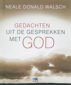 Gedachten uit de gesprekken met God 9789021583662, Verzenden, N.D. Walsch
