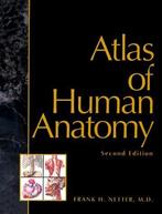 Atlas of Human Anatomy 9780914168812 Frank H Netter, Boeken, Verzenden, Gelezen, Frank H Netter