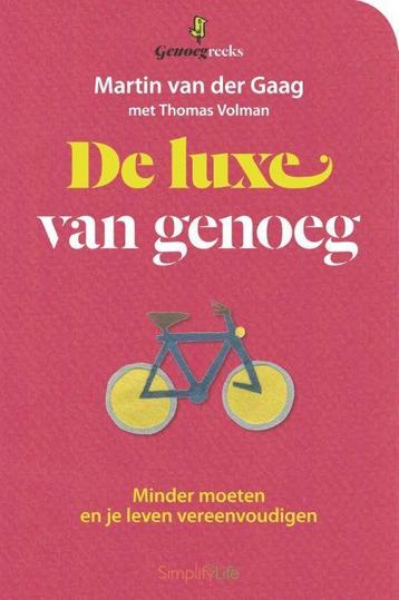 De luxe van genoeg / Genoegreeks 9789058775672, Verzenden, Martin van der Gaag