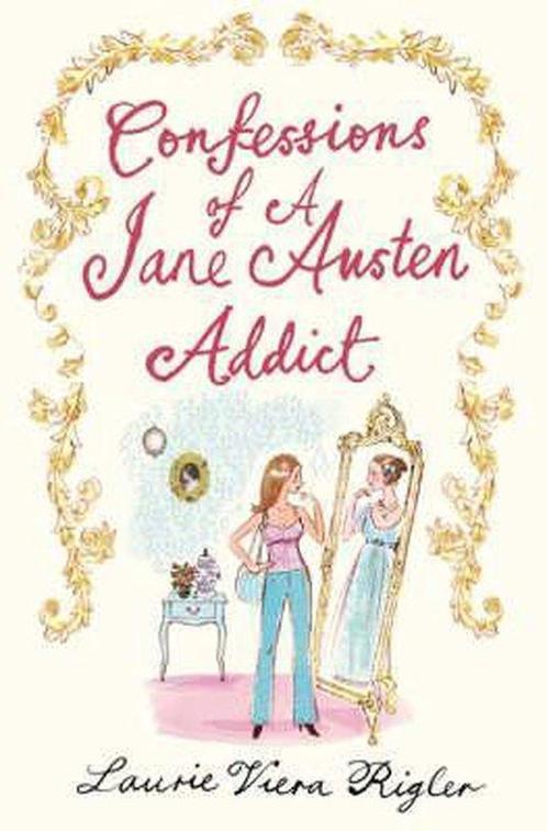 Confessions of a Jane Austen Addict 9780747594215, Livres, Livres Autre, Envoi