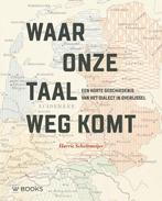 Waar onze taal wegkomt 9789462586260 Harry Scholtmeijer, Boeken, Verzenden, Zo goed als nieuw, Harry Scholtmeijer