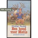 Hond voor matis 9789031707522 Feustel, Boeken, Verzenden, Gelezen, Feustel