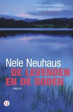 De levenden en de doden 9789021458472, Nele Neuhaus, Verzenden