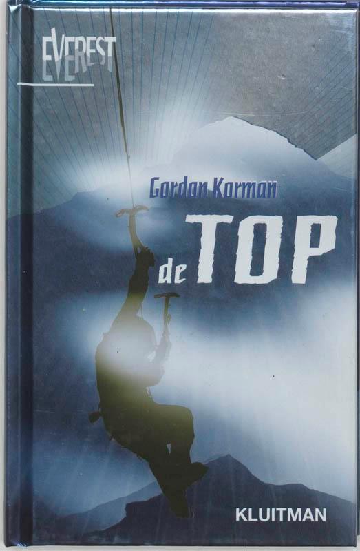 De top / Everest / 3 9789020664331 Gordon Korman, Boeken, Kinderboeken | Jeugd | 10 tot 12 jaar, Zo goed als nieuw, Verzenden