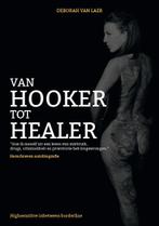 Van hooker tot healer 9789090299822 Deborah Van Laer, Verzenden, Gelezen, Deborah Van Laer