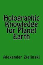 Holographic Knowledge for Planet Earth, Verzenden