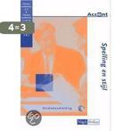 Spelling en stijl / Studiehandleiding / Accent 9789042516267, Boeken, Verzenden, Gelezen, J. Gielen