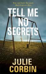 Tell Me No Secrets 9780340993811, Gelezen, Julie Corbin, Verzenden