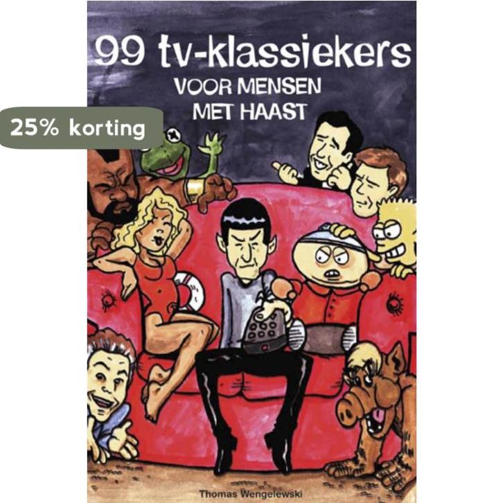99 TV-klassiekers voor mensen met haast 9789021548920, Boeken, Kunst en Cultuur | Dans en Theater, Gelezen, Verzenden