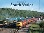 Railways of South Wales by Adrian Kenny (Hardback), Adrian Kenny, Verzenden