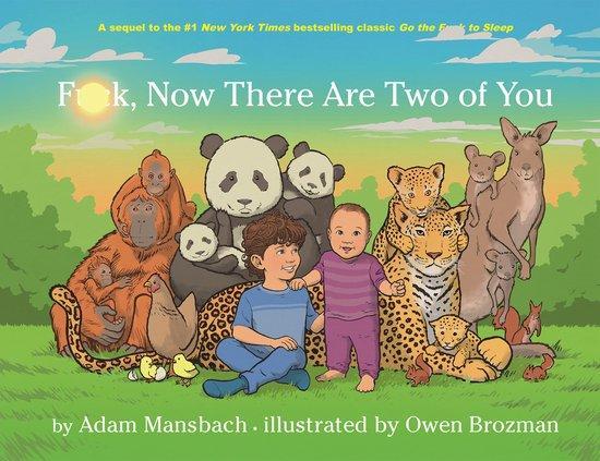 Fuck, Now There Are Two of You 9781786899484 Adam Mansbach, Boeken, Taal | Engels, Zo goed als nieuw, Verzenden