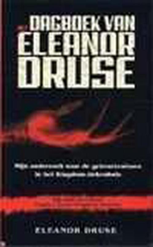 Het dagboek van Eleanor Druse 9789022989036 E. Druse, Boeken, Thrillers, Gelezen, Verzenden