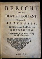 Hove van Hollant - Bericht van den Hove van Hollant, Wegens