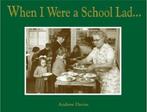 When I Were a School Lad... 9781907554148, Livres, Andrew Davies, Davis, Verzenden