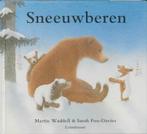 Sneeuwberen 9789056374563, Boeken, Kinderboeken | Kleuters, Gelezen, Martin Waddell, Verzenden