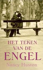 TEKEN VAN DE ENGEL 9789035124257 Nancy Huston, Boeken, Verzenden, Gelezen, Nancy Huston