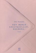 Het wordt spectaculair. Beloofd 9789460015595 Zita Theunynck, Verzenden, Gelezen, Zita Theunynck