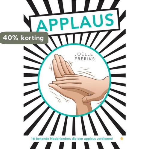 Applaus 9789048433926 Joelle Freriks, Boeken, Hobby en Vrije tijd, Gelezen, Verzenden