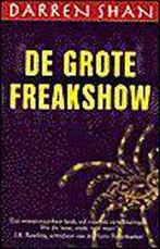 De grote freakshow / De wereld van Darren Shan / 1 D. Shan, Boeken, Verzenden, Gelezen, D. Shan