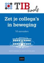 Zet je collegas in beweging / TIBtools 9789079564811, Verzenden, Peter Laros