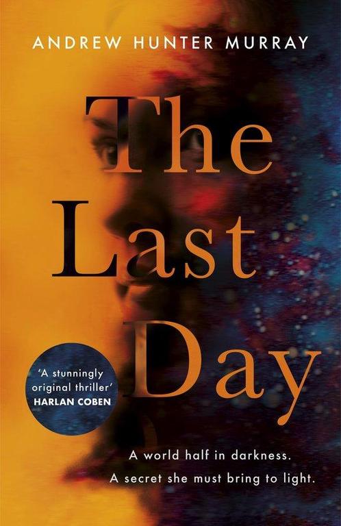 The Last Day 9781786331915 Andrew Hunter Murray, Boeken, Taal | Engels, Zo goed als nieuw, Verzenden