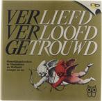 Verliefd, verloofd, getrouwd - Huwelijksgebruiken in, Boeken, Verzenden, Gelezen, Marisa van Huffel