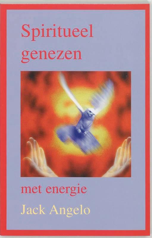 Spiritueel genezen met energie 9789020243536 J. Angelo, Boeken, Wetenschap, Gelezen, Verzenden