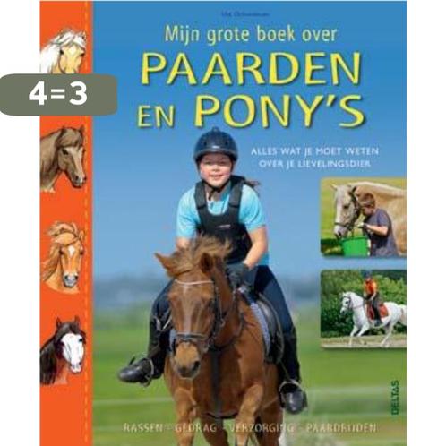 Mijn grote boek over paarden en ponys 9789044736151, Boeken, Overige Boeken, Gelezen, Verzenden