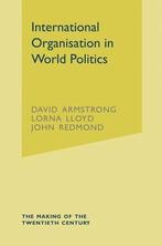 International Organisation in World Politics 9781403903037, Gelezen, David Armstrong, Lorna Lloyd, Verzenden