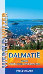 Dalmatië / Wereldwijzer 9789038918891 Paul de Waard, Boeken, Verzenden, Gelezen, Paul de Waard