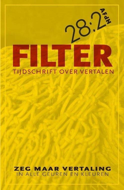 Filter – Tijdschrift over vertalen 9789493183209, Livres, Livres Autre, Envoi