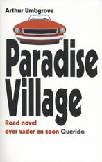 Paradise village 9789021457925, Arthur Umbgrove, Verzenden